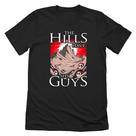 The Hills have Shy Guys