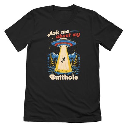 Ask Me About My Butthole