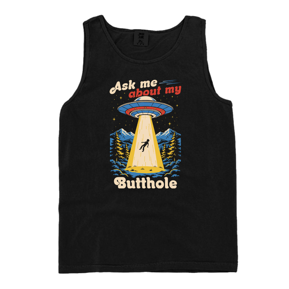 Ask Me About My Butthole