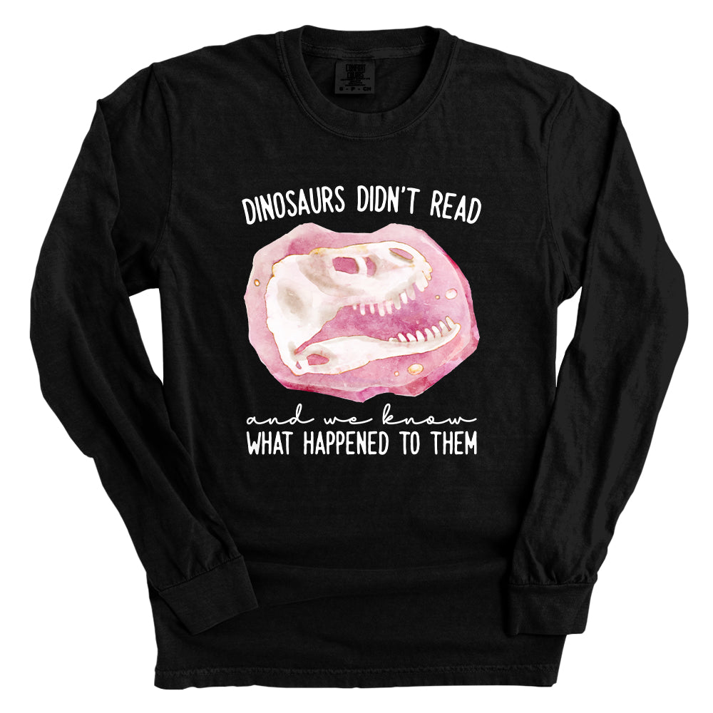 Dinosaurs Didn't Read