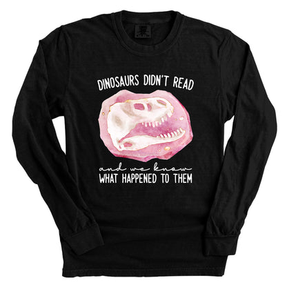 Dinosaurs Didn't Read