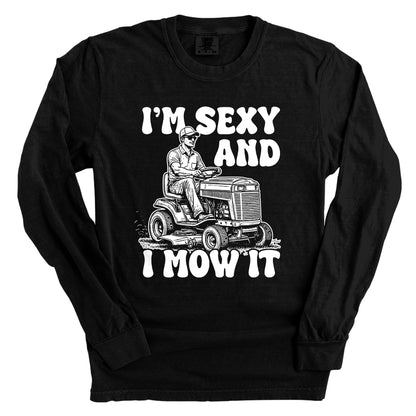 I'm Sexy And I Mow It Riding Mower