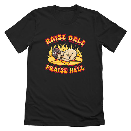 Raise Dale Praise Hell