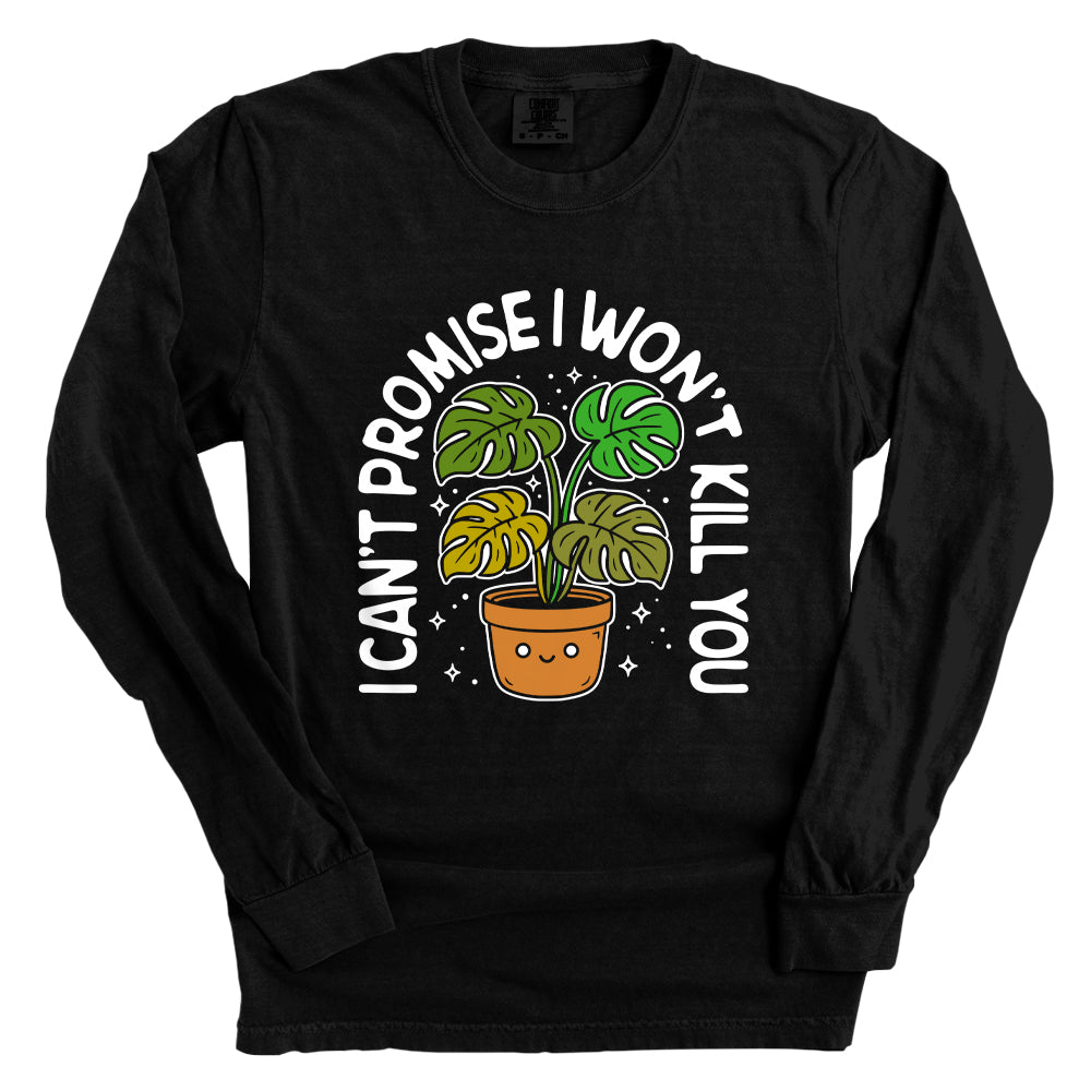 I can't promise I won't kill you Monstera (Front Print)