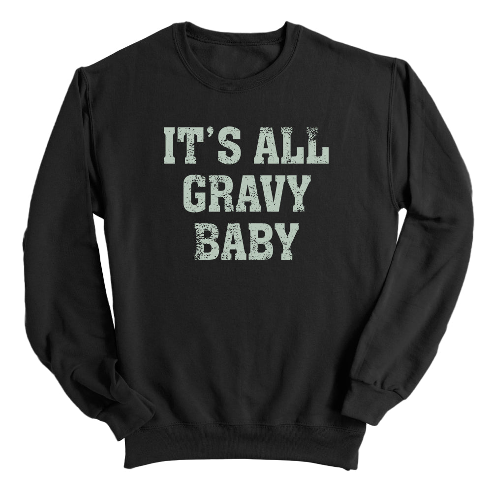 It's All Gravy Baby