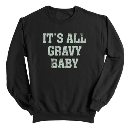 It's All Gravy Baby