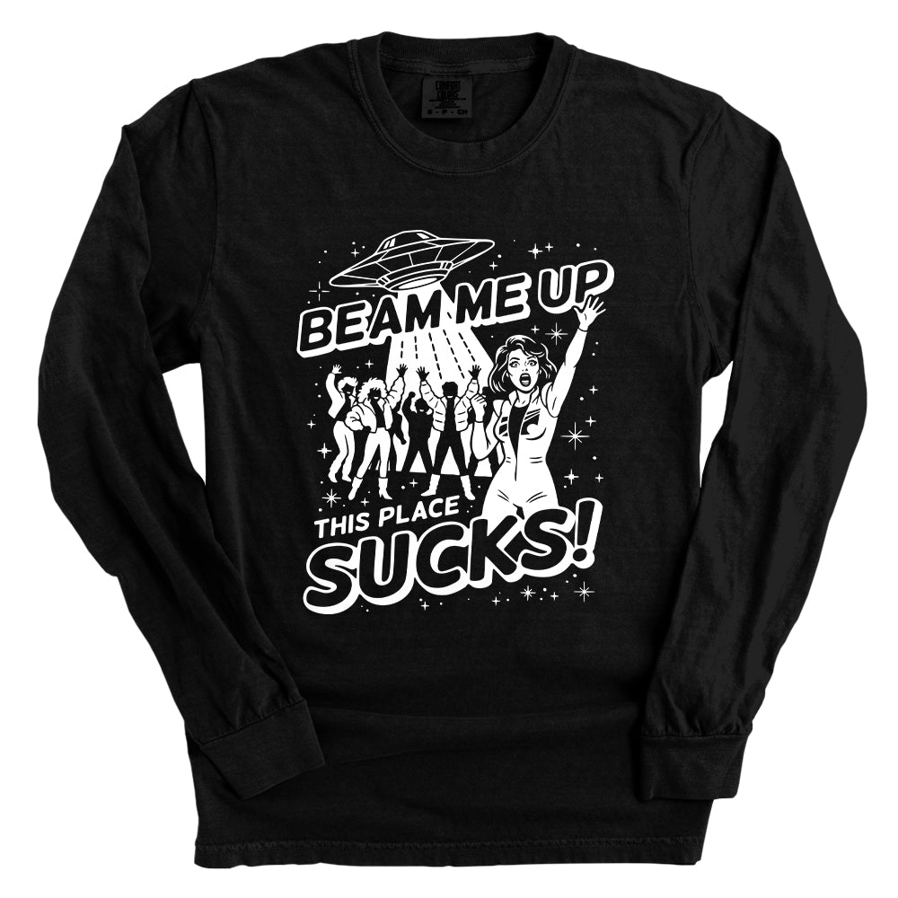 Beam me up this place sucks