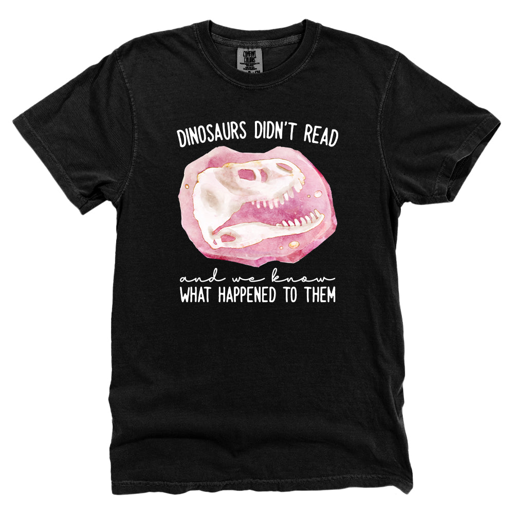 Dinosaurs Didn't Read