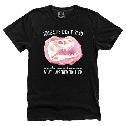 Dinosaurs Didn't Read