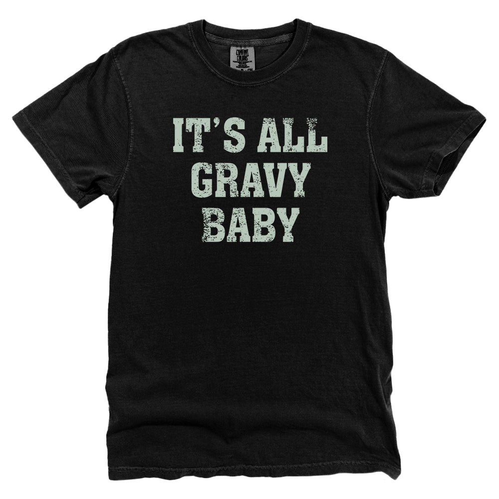 It's All Gravy Baby