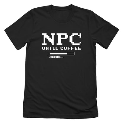 NPC Until Coffee