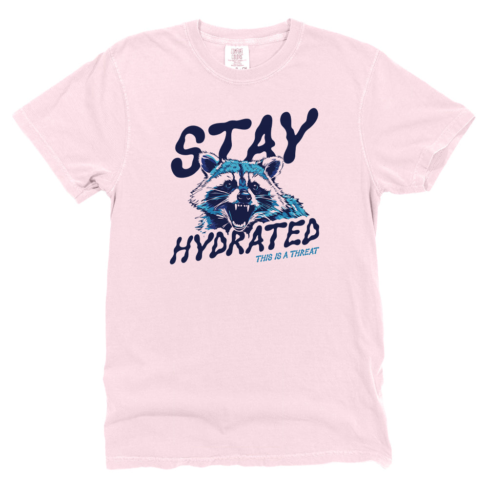 Stay Hydrated This Is A Threat