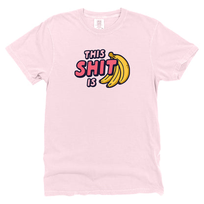 This Shit is Bananas (Front Print)