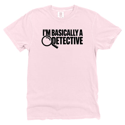 I'm Basically A Detective