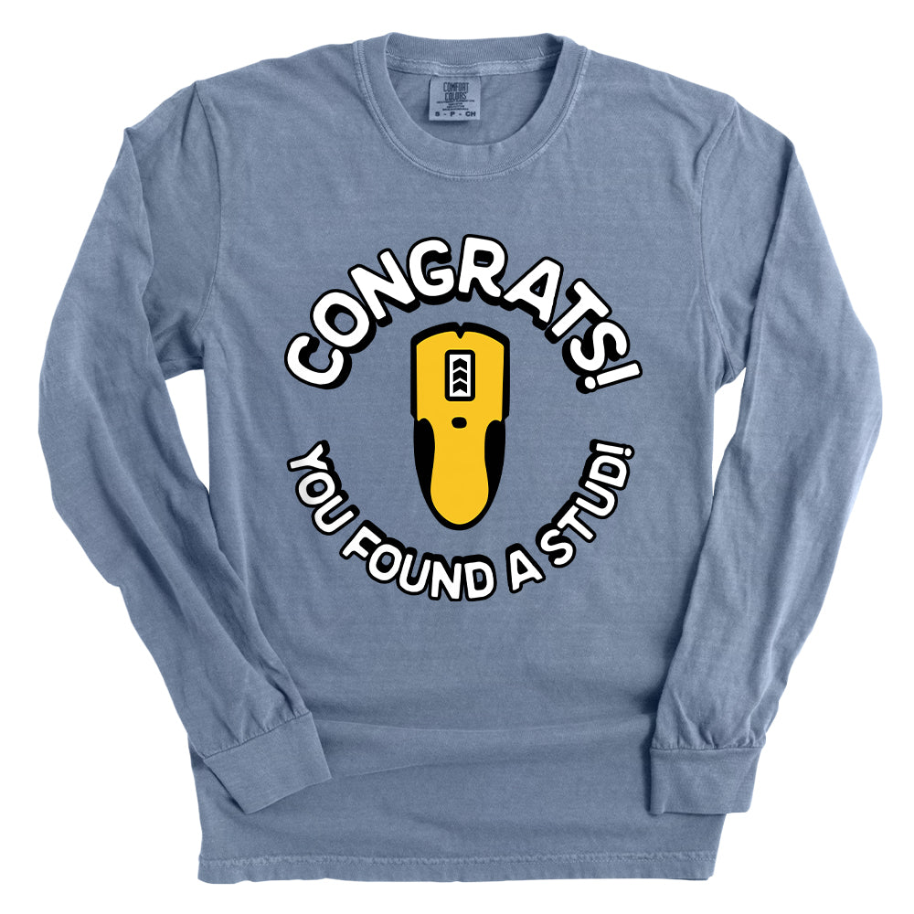 Congrats You Found A Stud (Front Print)