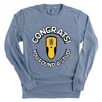 Congrats You Found A Stud (Front Print)
