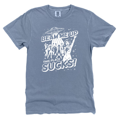 Beam me up this place sucks