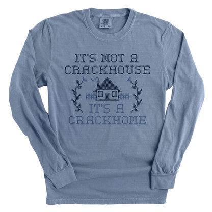 It's not a Crackhouse it's a Crackhome