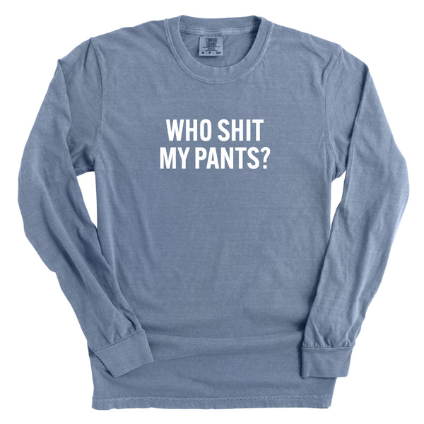 Who Shit My Pants