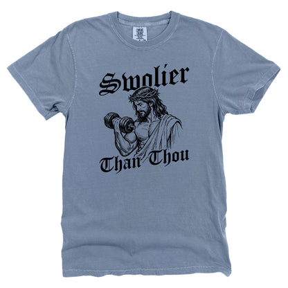 Swolier Than Thou (Front Print)