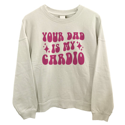 Your Dad Is My Cardio (Front Print)