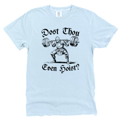 Dost Thou Even Hoist