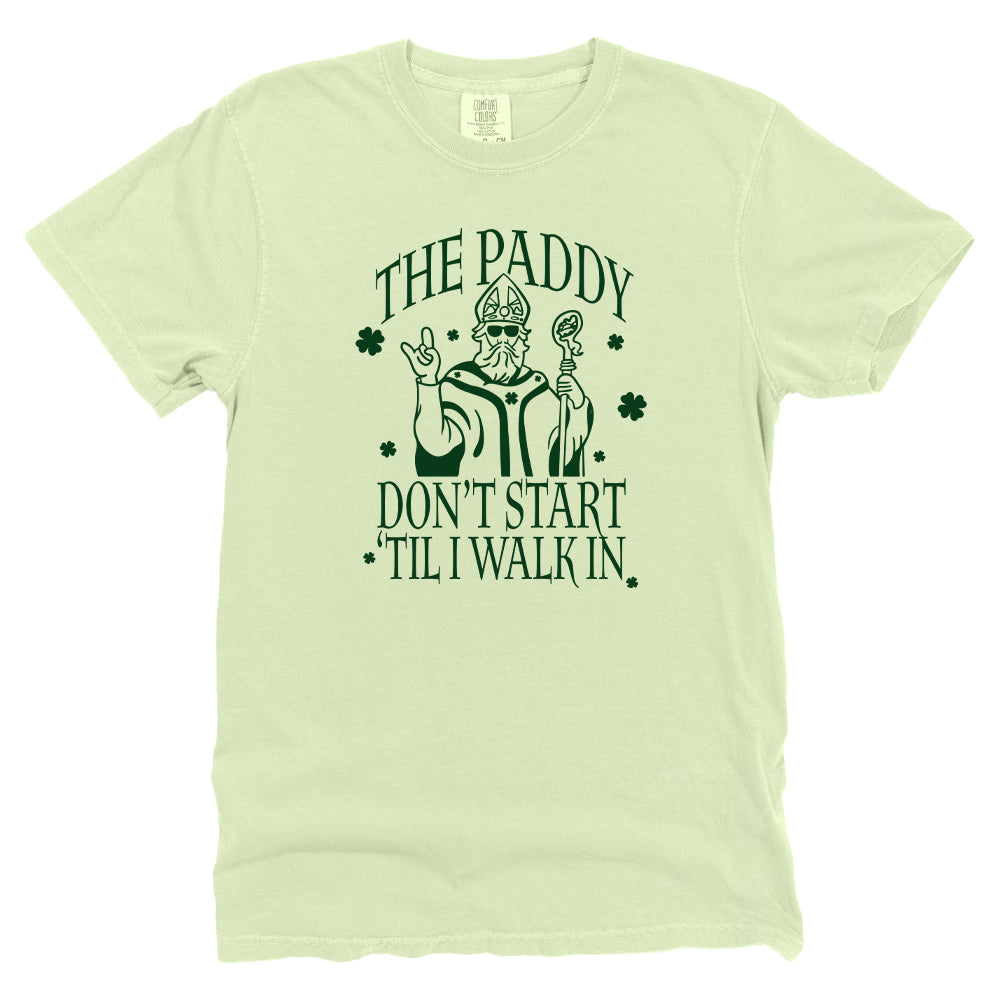 The Paddy Don't Start 'Til I Walk In (Green)