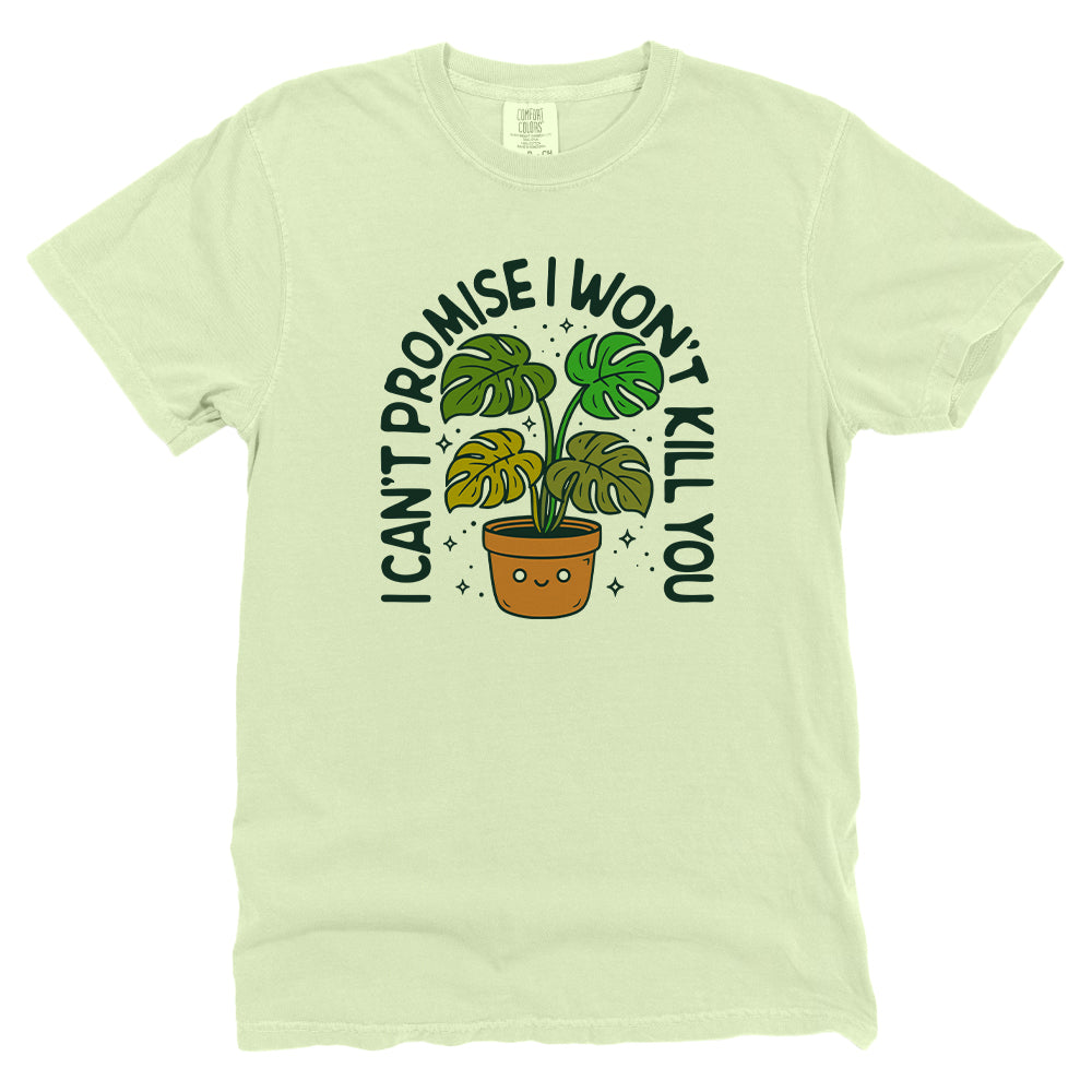 I can't promise I won't kill you Monstera Green (Front Print)