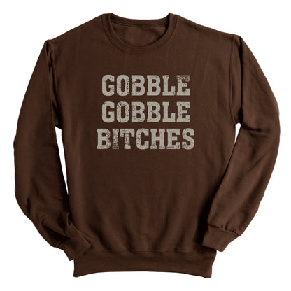 Gobble Gobble Bitches