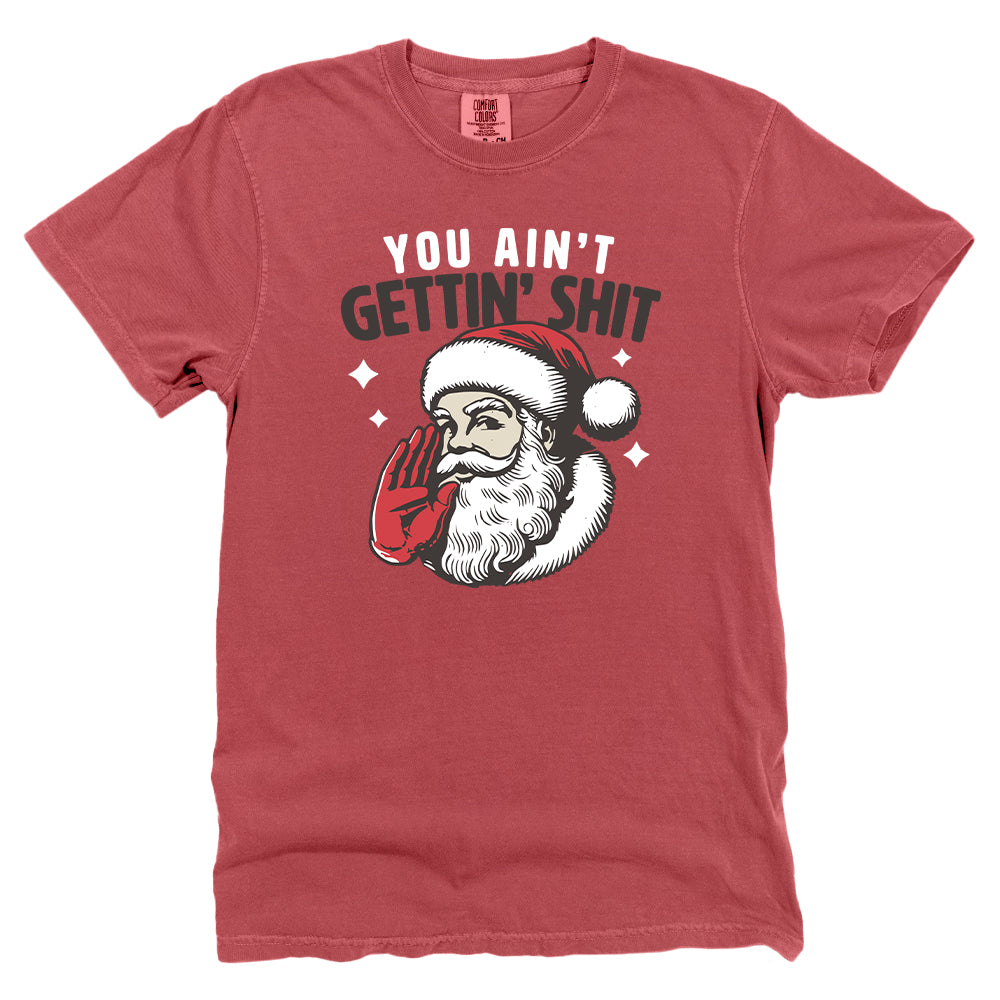 You Ain't Gettin' Shit