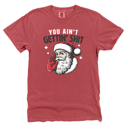 You Ain't Gettin' Shit