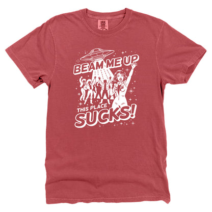 Beam me up this place sucks