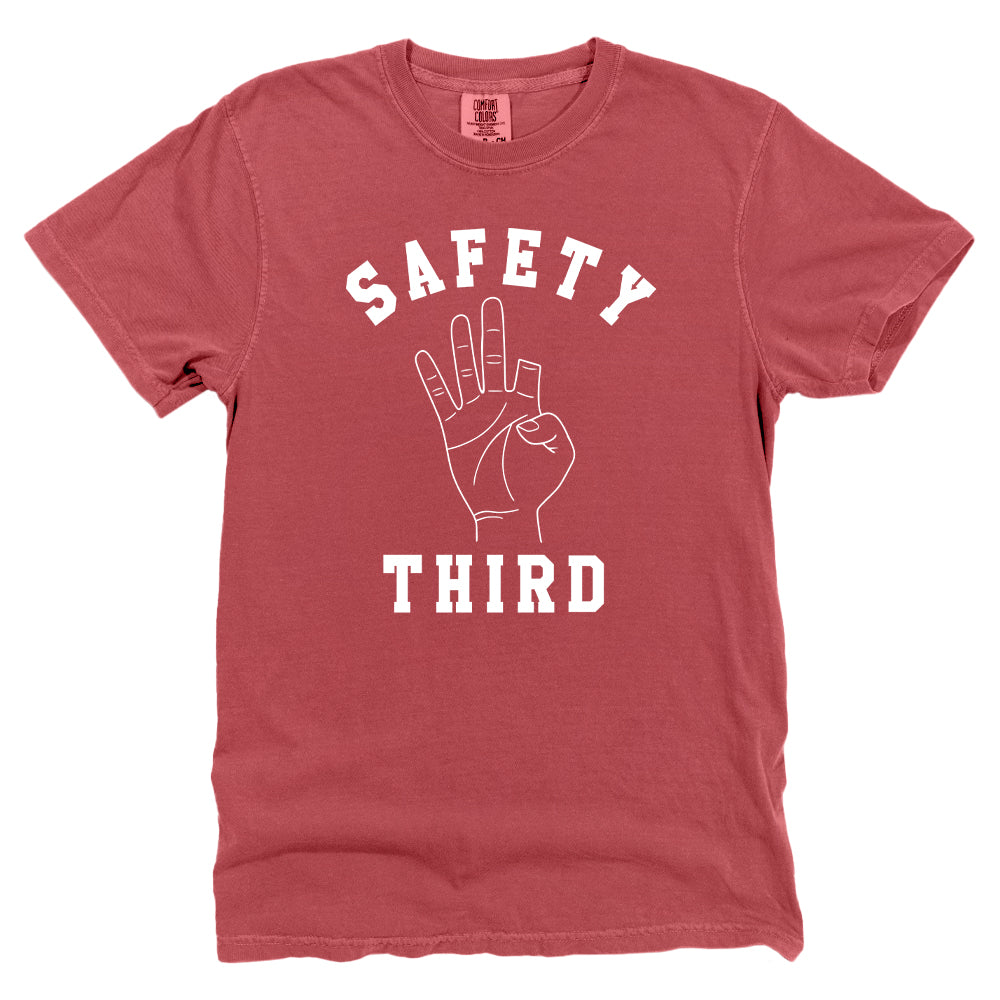 Safety Third