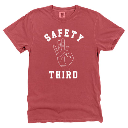 Safety Third