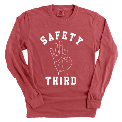 Safety Third