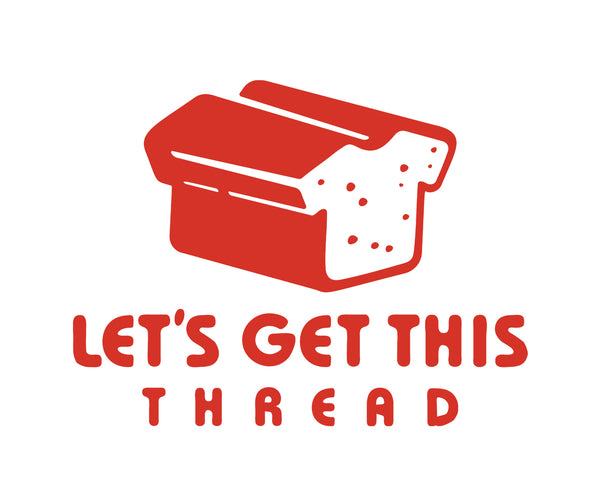 Let's Get This Thread