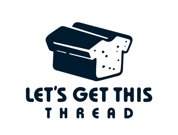 Let's Get This Thread