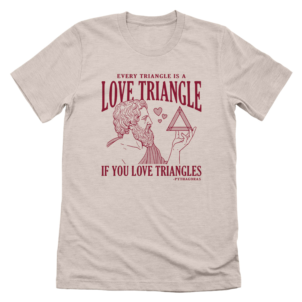 Every Triangle is a Love Triangle if you Love Triangles
