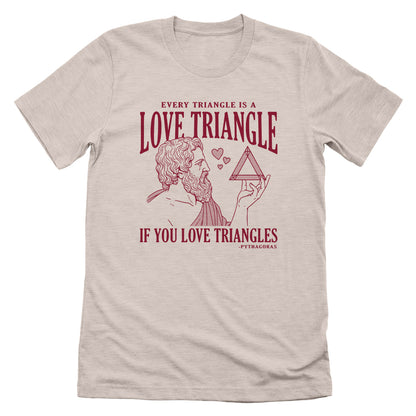 Every Triangle is a Love Triangle if you Love Triangles
