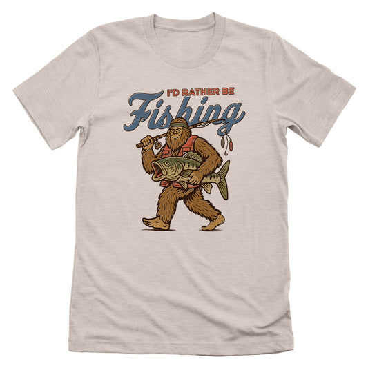 I'd Rather Be Fishing Bigfoot