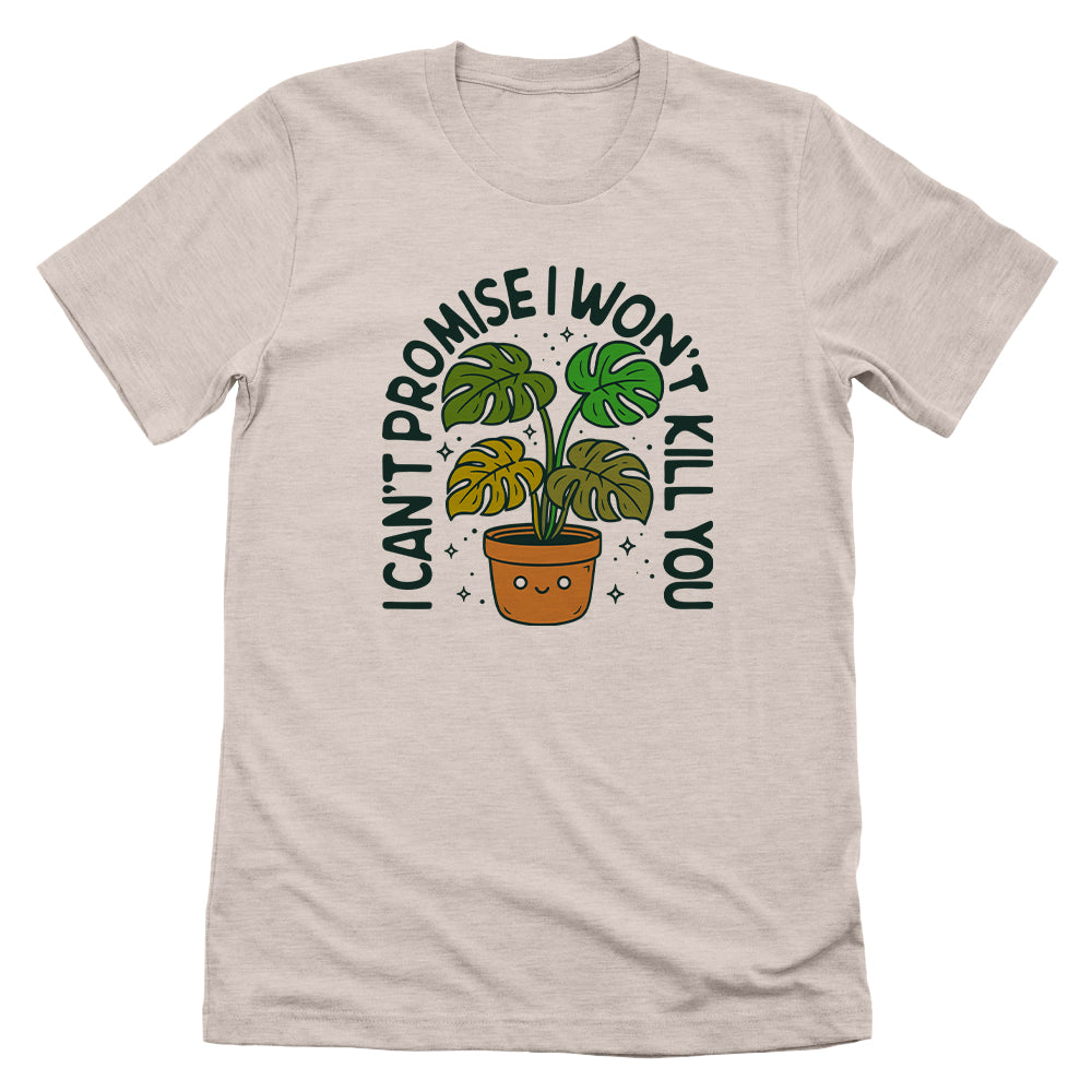 I can't promise I won't kill you Monstera Green (Front Print)