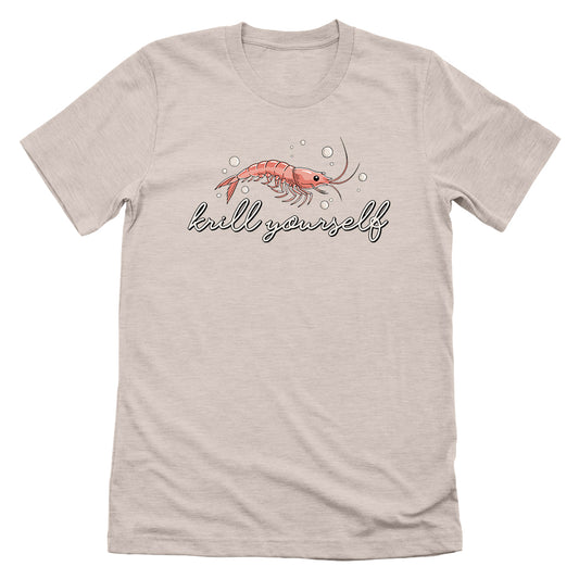 Krill Yourself