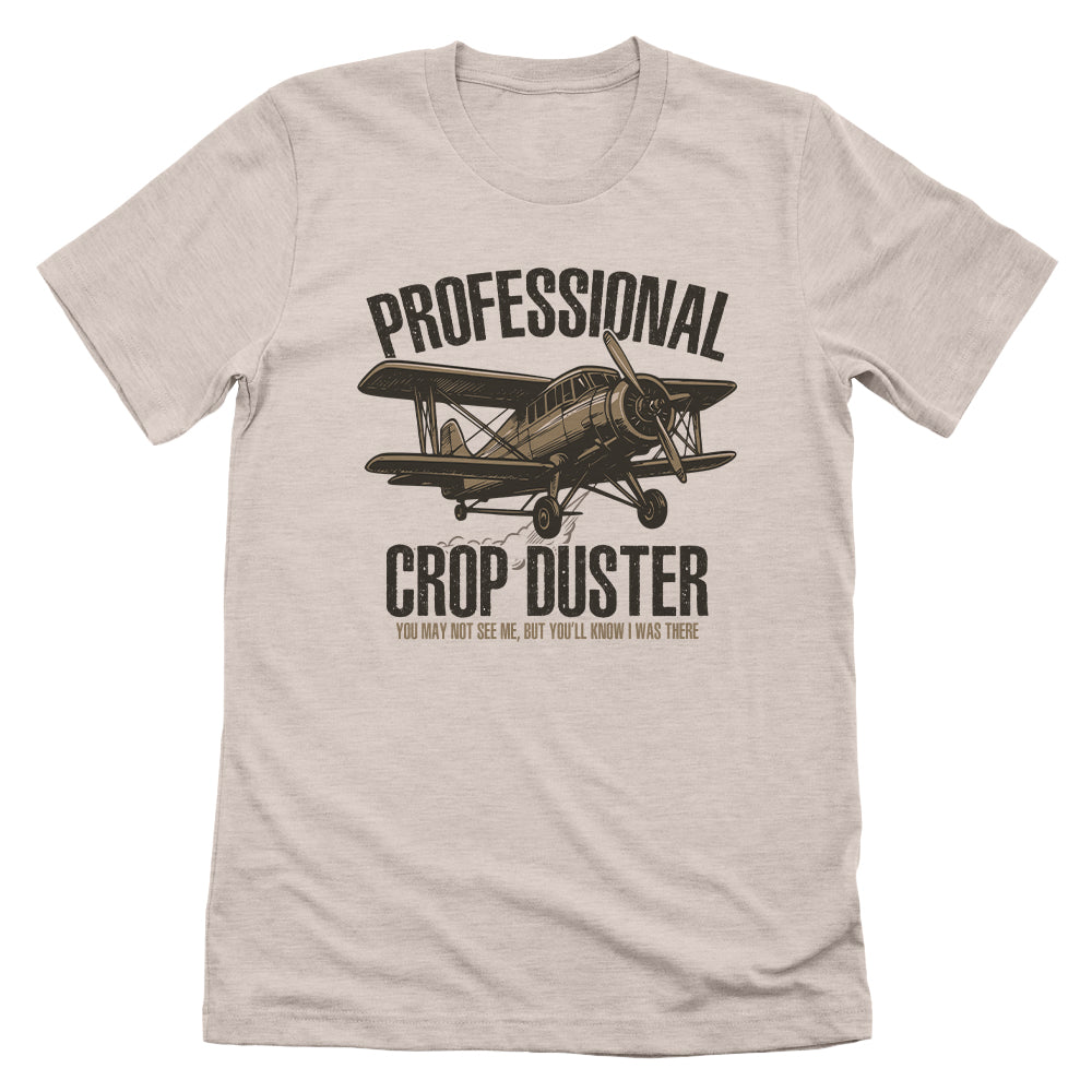 Professional Crop Duster (Front Print)