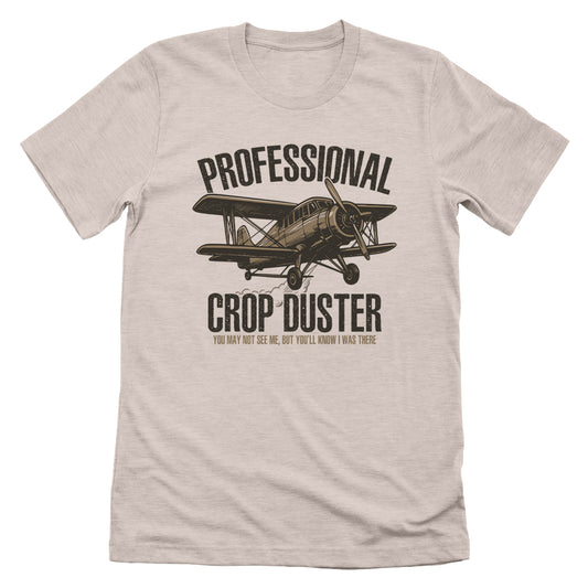 Professional Crop Duster (Front Print)