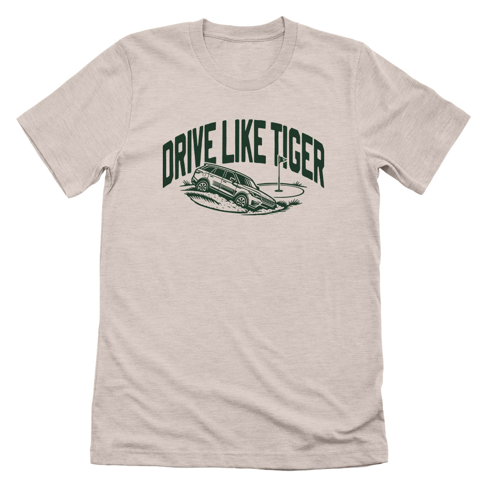 Drive like Tiger