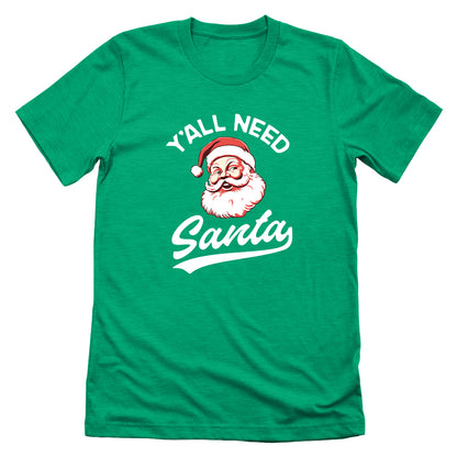 Y'all Need Santa