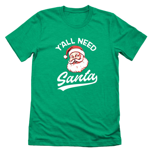 Y'all Need Santa