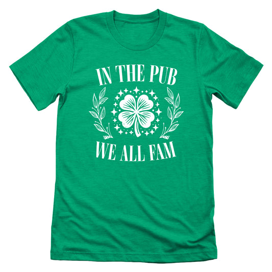 In The Pub We All Fam (White)