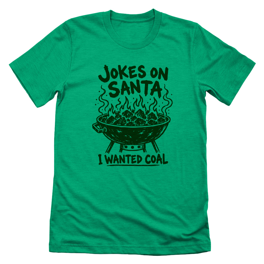 Jokes on Santa I Wanted Coal