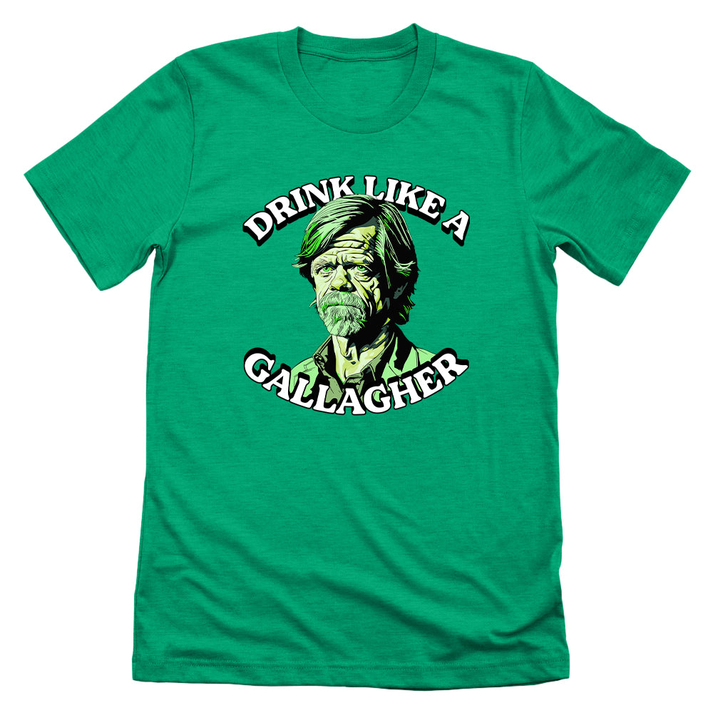 Drink Like A Gallagher